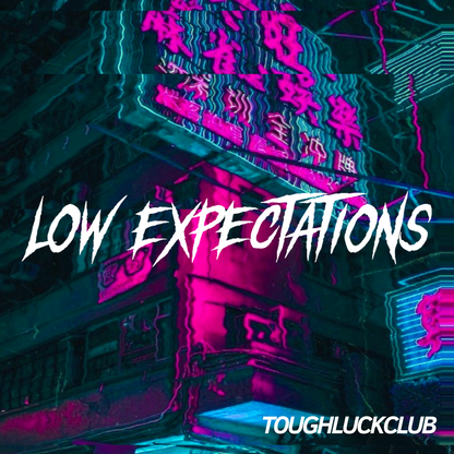 Low Expectations